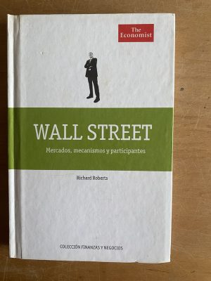 Wall street. Mercados, mecanismos y participa- Roberts (3a4
