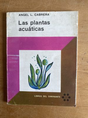 Las plantas acuaticas - Cabrera, Angel L (2z2)