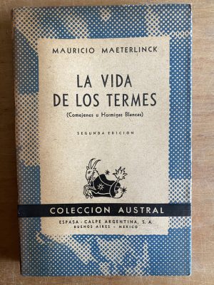 La vida de los termes - Maeterlinck, Mauricio (3a5)