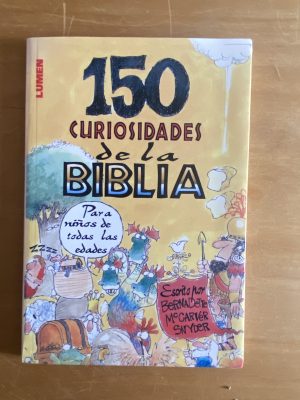 150 curiosidades de la biblia - Mc Carver Snyder (2w6)