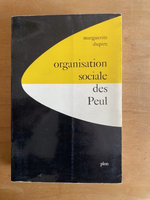 Organisation sociale des peul - Dupire, Marguerite (2x3)