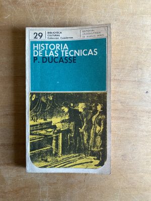 Historia de las tecnicas - Ducasse, (3b6)