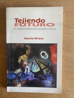 Tejiendo el futuro. desarrollo social - Rivera (3g3)