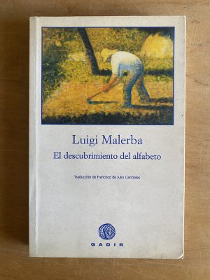 El descubrimiento del alfabeto - Malerba, Luigi (3g3)