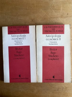 Antropologia economica (I y II) - Trinchero, Hector H. (3a4
