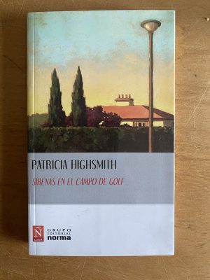 Sirenas en el campo de golf - Highsmith, Patricia (2z2)