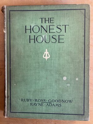 The hones house - Ruby Ross Goodnow Rayne Adamas (2a7)