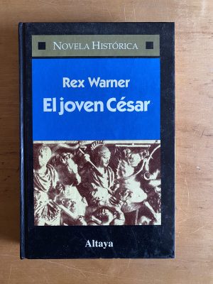 El joven Cesar - Warner, Rex (2v4)