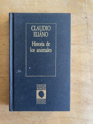 Historia de los animales - Eliano, Claudio (3h2)