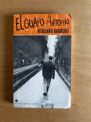 El guapo Antonio - Brancati Vitaliano (2v4)