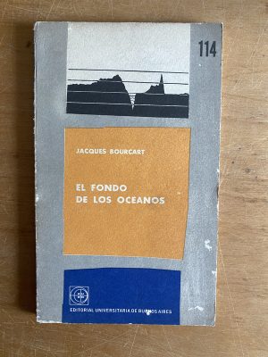 El fondo de los oceanos - Bourcart, Jacques (2z2)