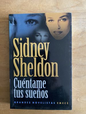 Cuentame tus sueños - Sheldon, Sidney (2w2)