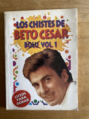 Los chistes de Beto Cesar - Cesar, Beto (2w2)