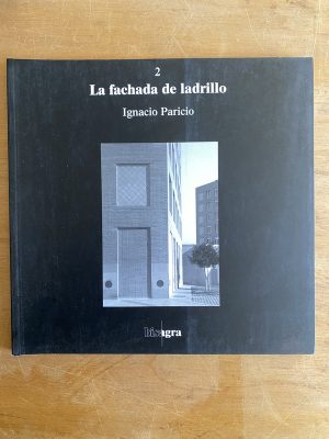 La fachada de ladrillo - Paricio, Ignacio (3a8)
