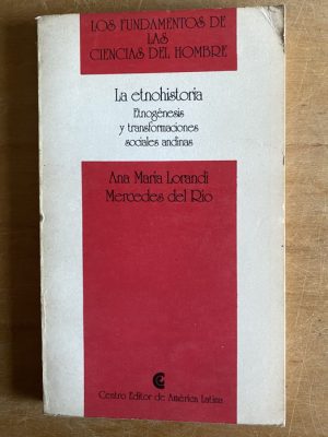 La etnohistoria- Lorandi, Ana Maria; Del Rio, Mercedes (3a4