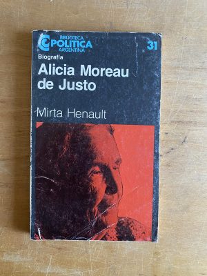 Biografia. Alicia moreau de justo - Henault, Mirta (3d8)