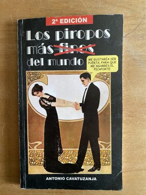 Los piropos mas finos del mundo - Cavatuzanja, Antonio (2w2