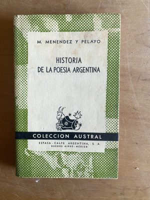 Historia de la poesia Argentina - Menendez, M; Pelayo (2z4)
