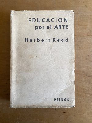 Educacion por el arte - Read, Herbert (3a7)