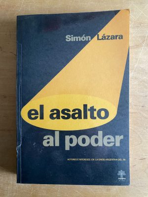 El asalto al poder - Lazara, Simon (2z9)