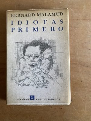 Idiotas primero - Malamud, Bernard (3d6)