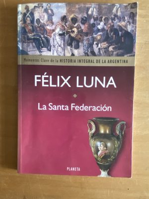 La santa federacion - Luna, Felix (2w6)