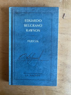 Fuegia - Rawson, Eduardo Belgrano (2z7)