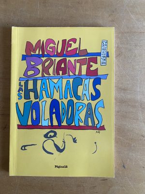 Las hamacas voladoras - Briante, Miguel (3d8)