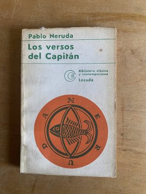 Los versos del capitan - Neruda, Pablo (3d4)