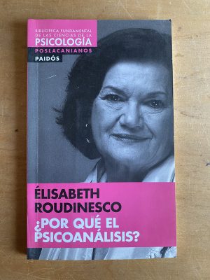 ¿Por que el psicoanalisis? - Roudinesco, Elisabeth (3d5)