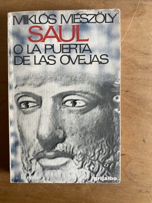 Saul o la puerta de las ovejas - Meszoly, Miklos (2y7)