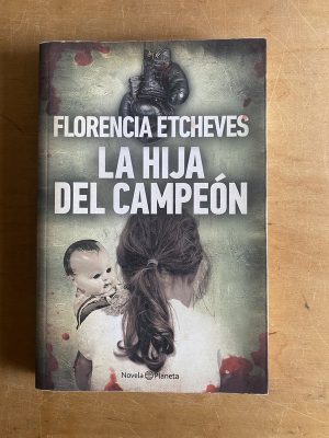La hija del campeon - Etcheves, Florencia (3d1)