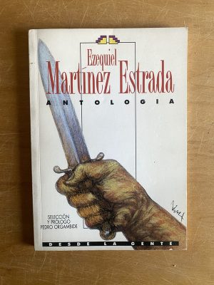 Antologia - Martinez Estrada, Ezequiel (2x5)