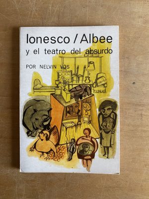 Ionesco Albee y el teatro del absurdo - Vos, Nelvin (3b7)