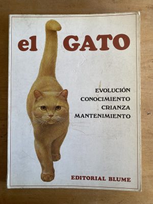 El gato. Evolucion conocimiento crianza mantenimiento (3h1)