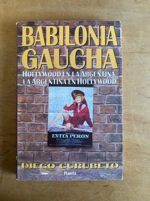 Babilonia gaucha - Curubeto, Diego (3d5)