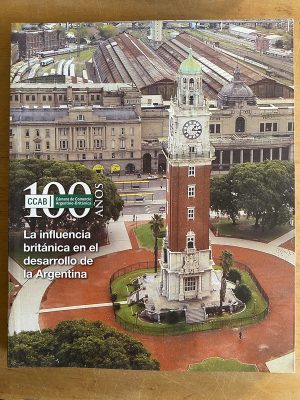 100 años la influencia britanica en el desarrollo de (2a7)