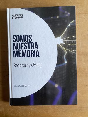 Somos nuestra memoria - Garcia Garcia, Emilio (3a3)