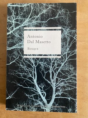 Bosque - Dal Masetto, Antonio (3d3)