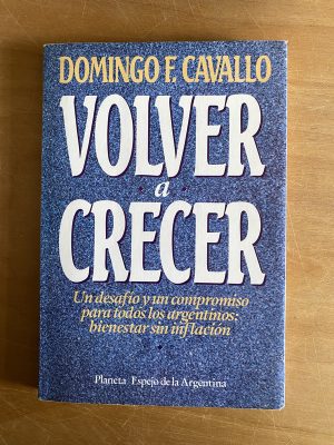 Volver a crecer - Cavallo, Domingo F (2w4)