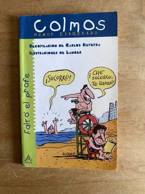 Colmos - Humor exagerado - (2v7)