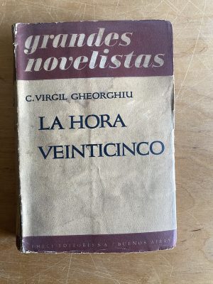 La hora veinticinco - Gheorghiu, Virgil C. (2y6)
