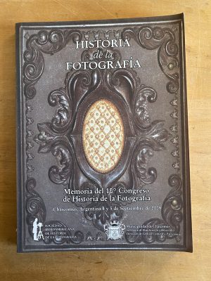 Memoria del 10 congreso de historia de la fotografia (3e6)