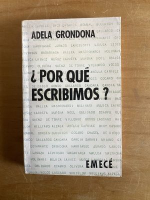 ¿Por qué escribimos? - Grondona, Adela (2x6)