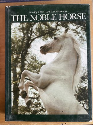 The noble horse - Monique y Hans D. Dossenbach (2y9)