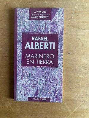 Marinero en la tierra - Alberti, Rafael (2y7)
