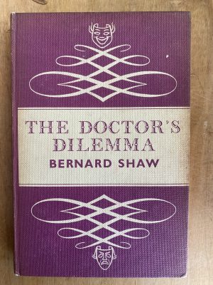The doctors dilemma - Shaw, Bernard (ii3)