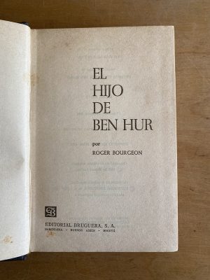 El hijo de Ben Hur - Bourgeon, Roger (3g9)