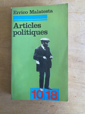 Articles politiques - Malatesta, Errico (3g8)