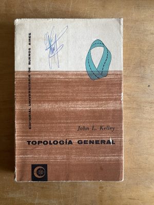 Topologia general - Kelley, John L. (3b6)